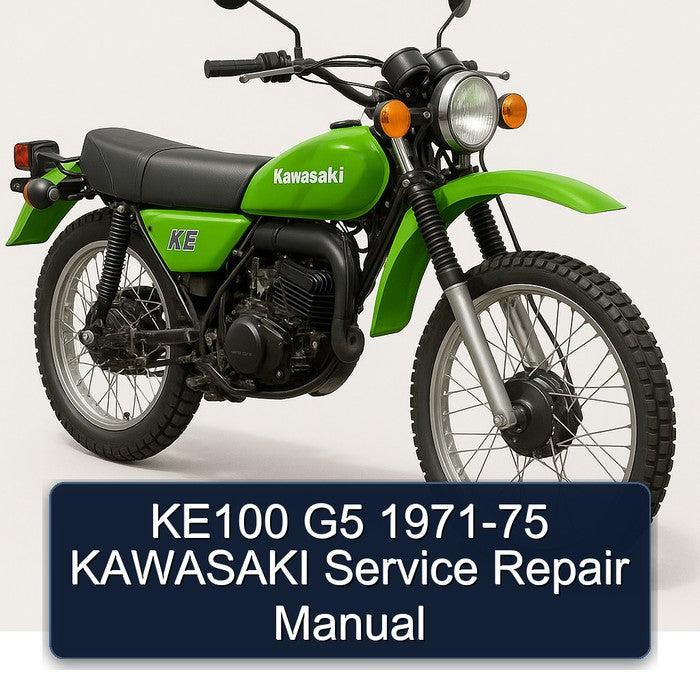 1971-1975 Kawasaki KE Models KE100 G5 Service Repair Workshop Manual PDF