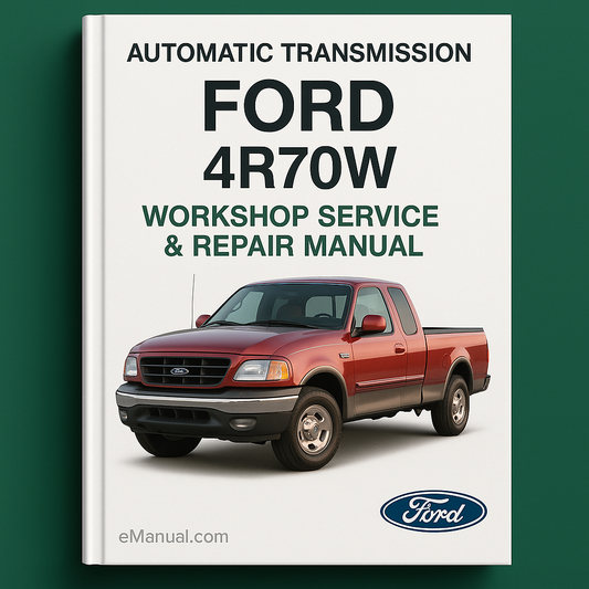Ford Automatic Transmission 4R70W Workshop Service Repair Manual