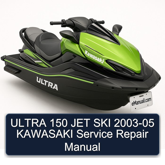 2003-2005 Ultra 150 JET SKI Kawasaki Service Repair Workshop Manual PDF