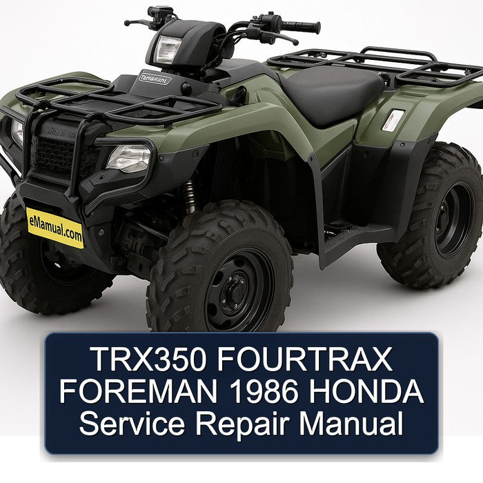 1986 TRX350 Fourtrax Foreman Honda Service Repair Workshop Manual PDF