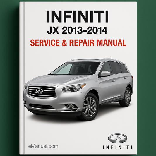 INFINITI JX 2013-2014 Service Repair Manual