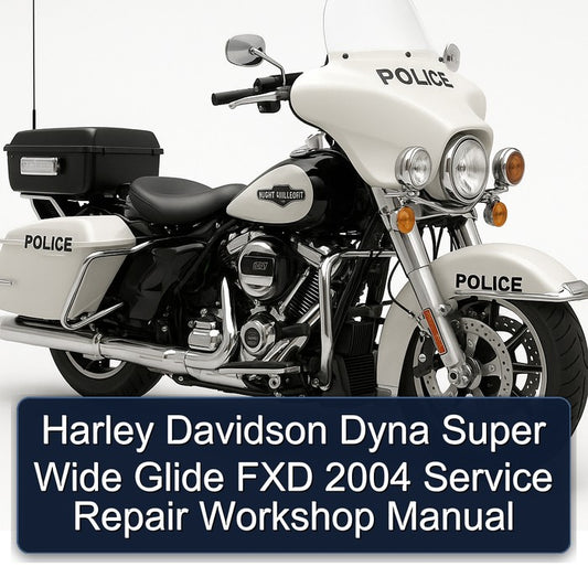 2004 Bajaj Super Harley Davidson Dyna Wide Glide FXD Service Repair Workshop Manual