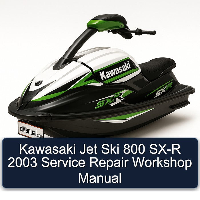 2003 Kawasaki Jet Ski 800 SX-R Service Repair Workshop Manual PDF