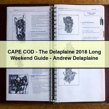 2018 Cape Cod- Delaplaine Long Weekend -andrew Service Repair Workshop Manual PDF