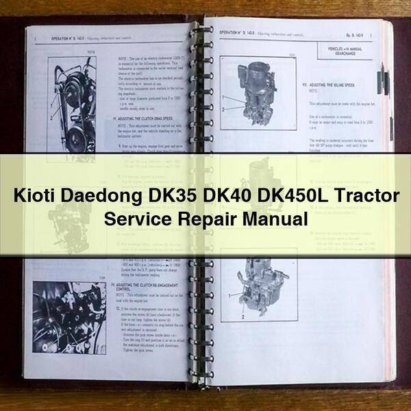 Kioti Daedong DK35 DK40 DK450L Tractor Service Repair Manual
