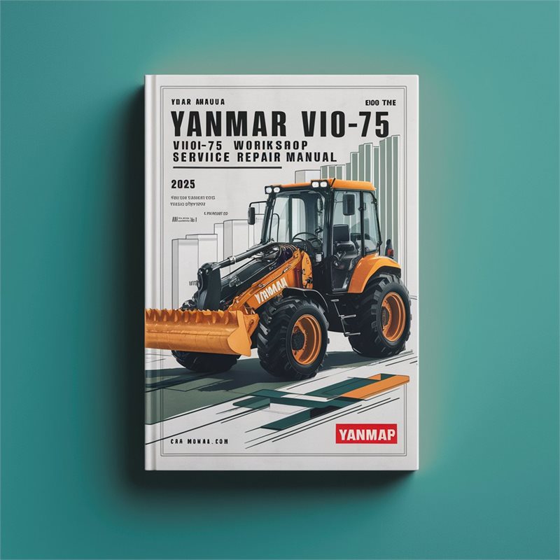 Yanmar VIO75 VIO-75 Excavator Service Repair Workshop Manual