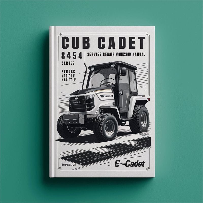 Cub Cadet 8454 Series Service Repair Workshop Manual