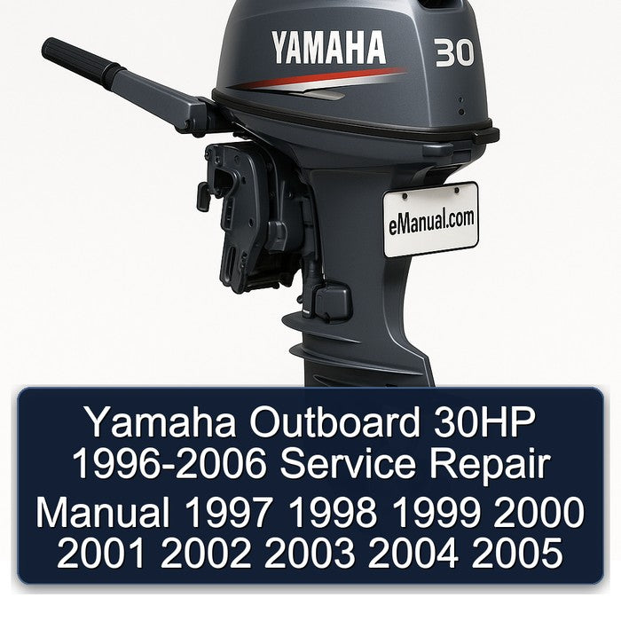1996-2006 Yamaha Outboard 30HP Service Repair Workshop Manual