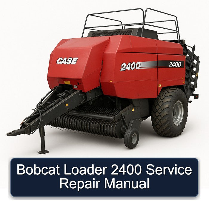 Bobcat Loader 2400 Service Repair Workshop Manual