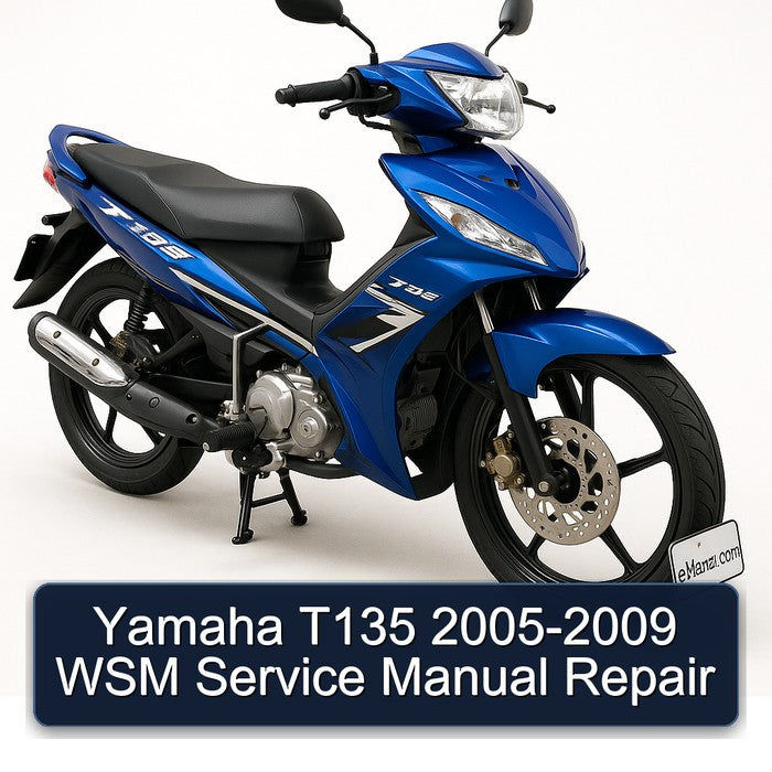 2005-2009 Yamaha T135 WSM Service Repair Workshop Manual