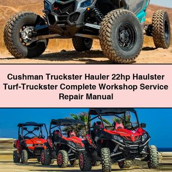 MAN Cushman Truckster Hauler 22HP Haulster Turf-truckster Service Repair Workshop Manual
