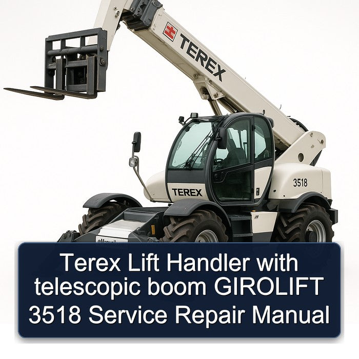 Terex Lift Handler Telescopic Boom Girolift 3518 Service Repair Workshop Manual