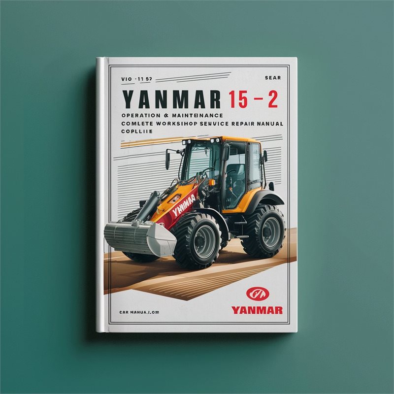 Yanmar Vio 15-2 Excavator Operation Service Repair Workshop Manual