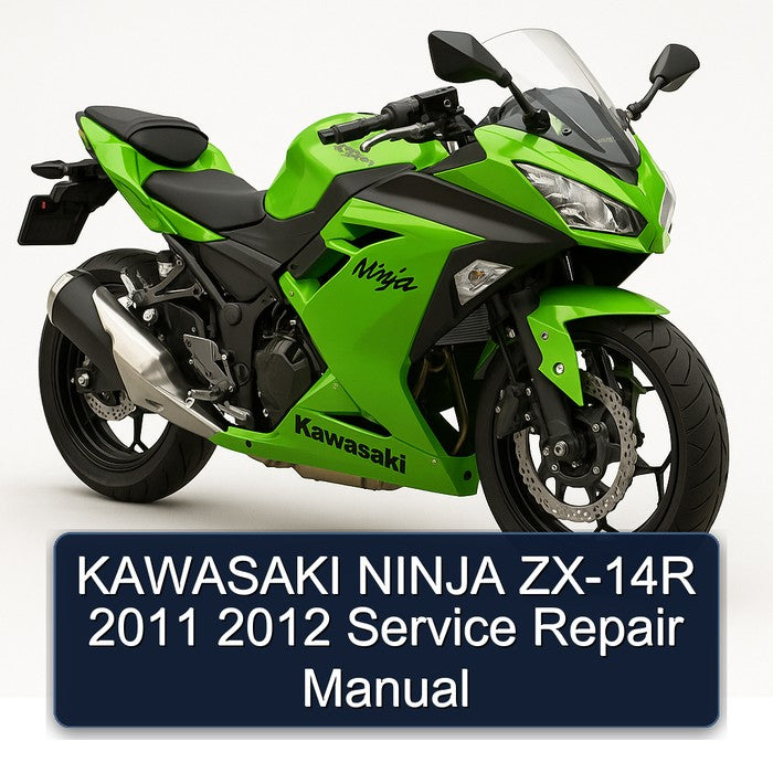 2011-2012 Kawasaki Ninja ZX-14R Service Repair Workshop Manual