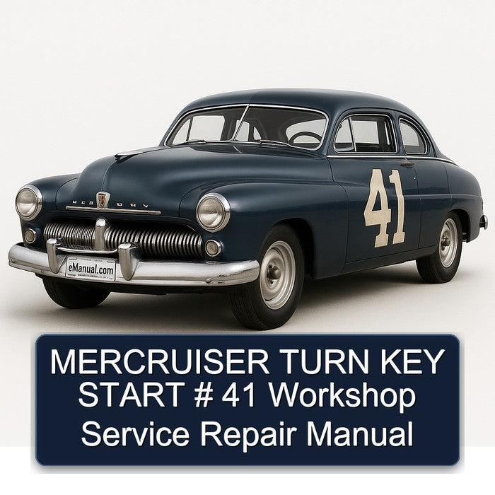 Mercruiser Turn KEY Start 41 Service Repair Workshop Manual