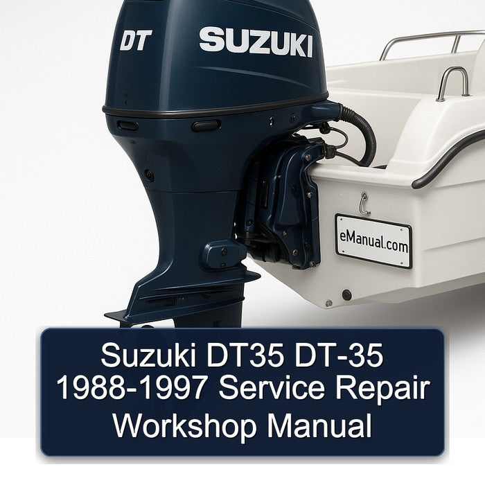 1988-1997 Suzuki DT35 DT-35 Service Repair Workshop Manual