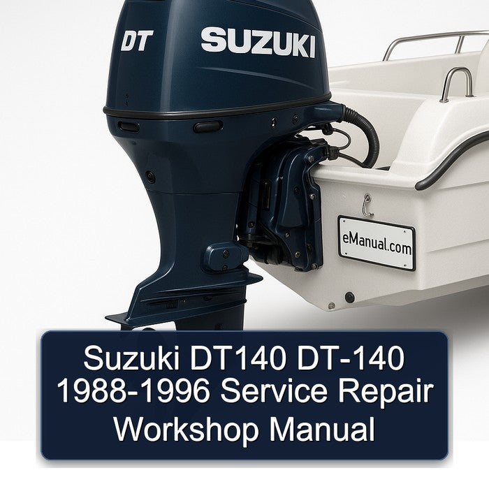 1988-1996 Suzuki DT140 DT-140 Service Repair Workshop Manual