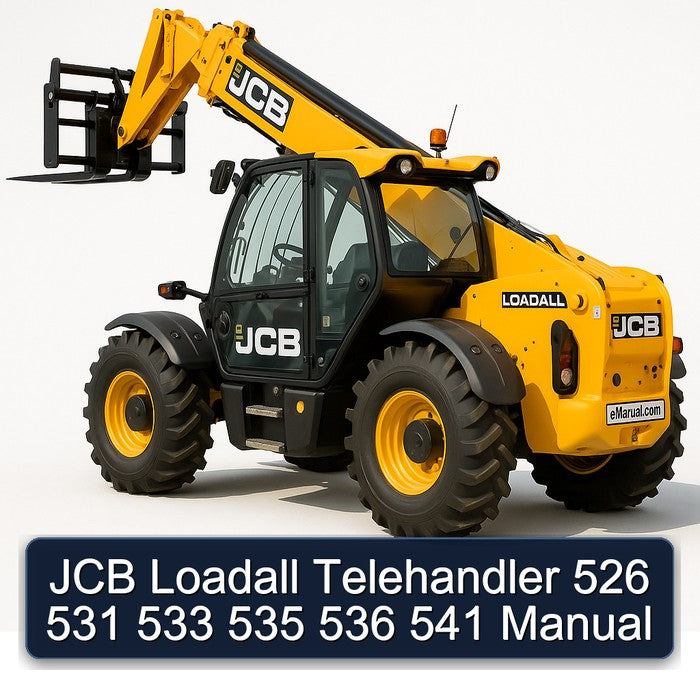 JCB Loadall Telehandler 526 531 533 535 536 541 Service Repair Workshop Manual