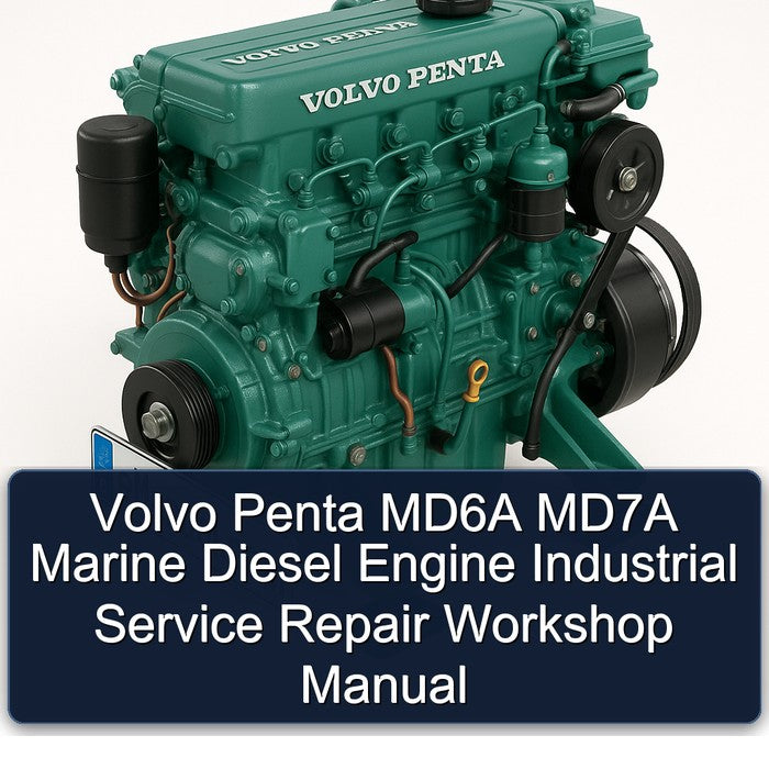 Volvo Penta MD6A MD7A Marine Diesel Engine Industrial Service Repair Workshop Manual
