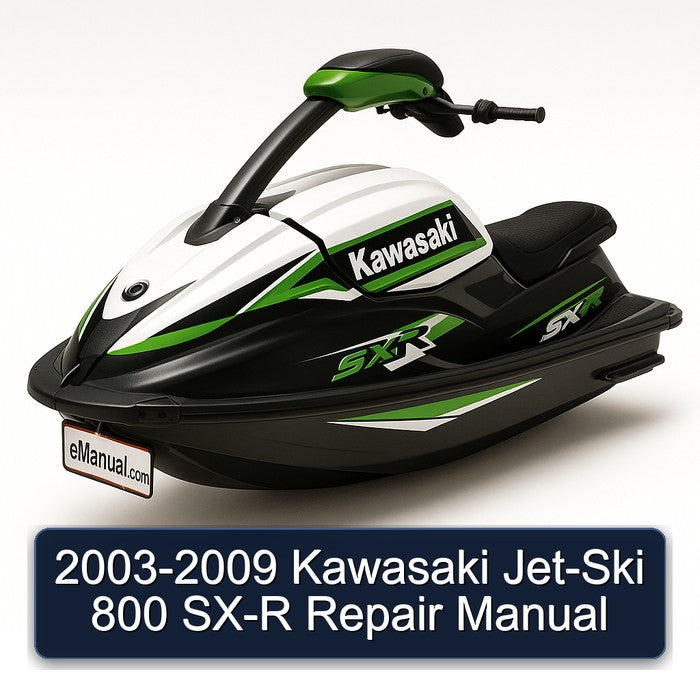 2003-2009 Kawasaki JET-SKI 800 SX-R Service Repair Workshop Manual