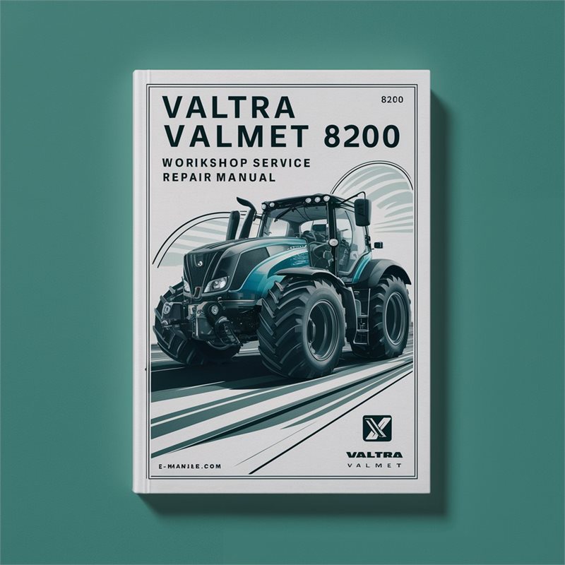 Valtra Valmet 8200 E Service Repair Workshop Manual