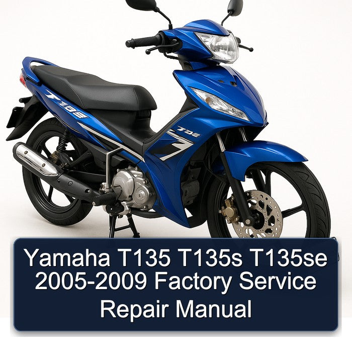 2005-2009 Yamaha T135 T135S T135SE Service Repair Workshop Manual