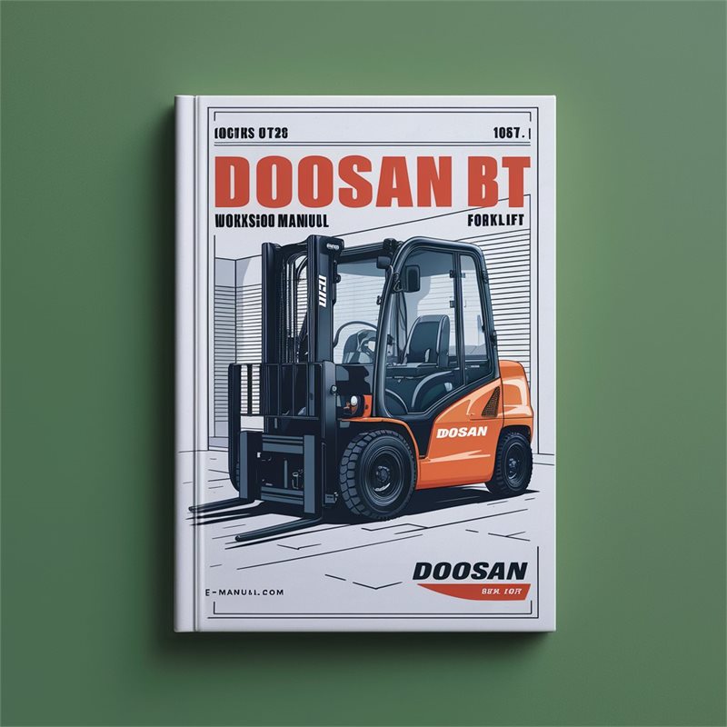 Doosan B 15T 18T 20T 16X 18X 20X Forklift Service Repair Workshop Manual