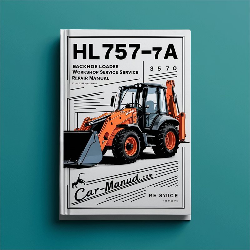 HL757-7A HL 757-7A Loader Service Repair Workshop Manual