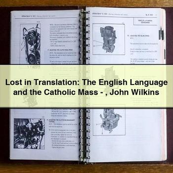 Lost in Translation: The English Language and the Catholic Mass-John Wilkins
