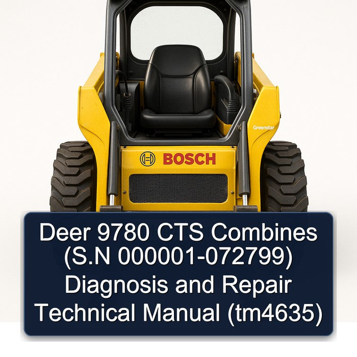Deer 9780 CTS Combines (s.n 000001-072799) Diagnosis (TM4635) Service Repair Workshop Manual