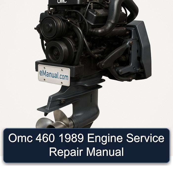 1989 Omc 460 Engine Service Repair Workshop Manual