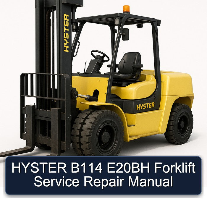 Hyster B114 E20BH Forklift Service Repair Workshop Manual