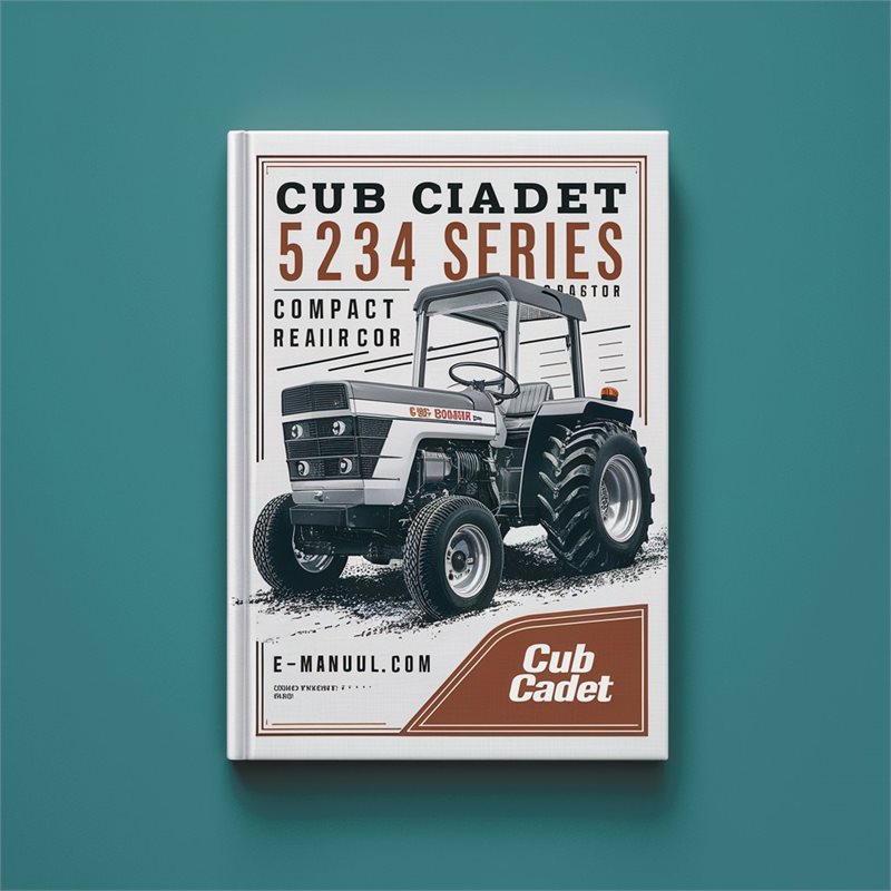 CUB Cadet 5234 Series Compact Tractor Service Repair Workshop Manual