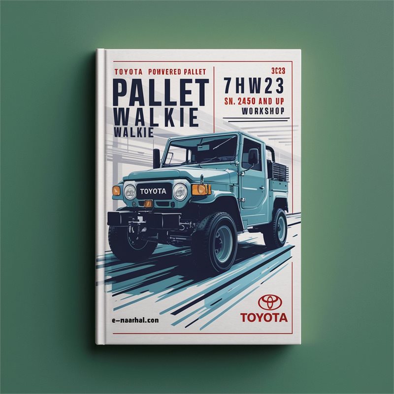 Toyota Powered Pallet Walkie 7hbw23 SN 24501 Up Service Repair Workshop Manual