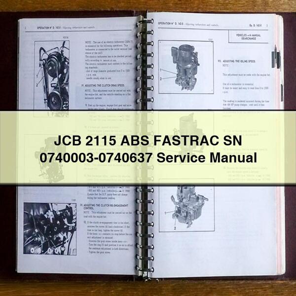JCB 2115 ABS FASTRAC SN 0740003-0740637 Service Repair Manual