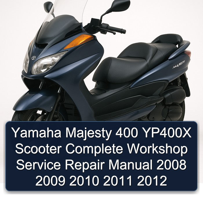 2008-2012 Yamaha Majesty 400 YP400X Scooter Service Repair Workshop Manual