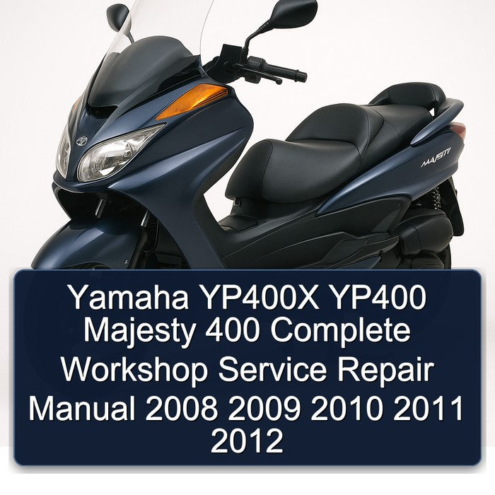 2008-2012 Yamaha Majesty YP400X YP400 400 Service Repair Workshop Manual