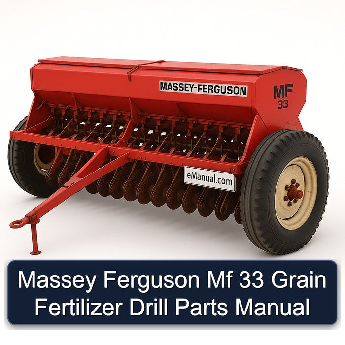 Massey Ferguson Mf 33 Grain Fertilizer Drill Parts Catalog