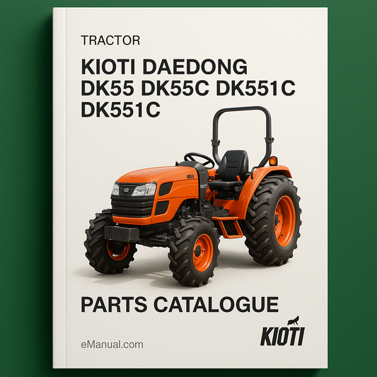 Kioti Daedong Dk55 Dk55c Dk551 Dk551c Tractor Parts Catalogu