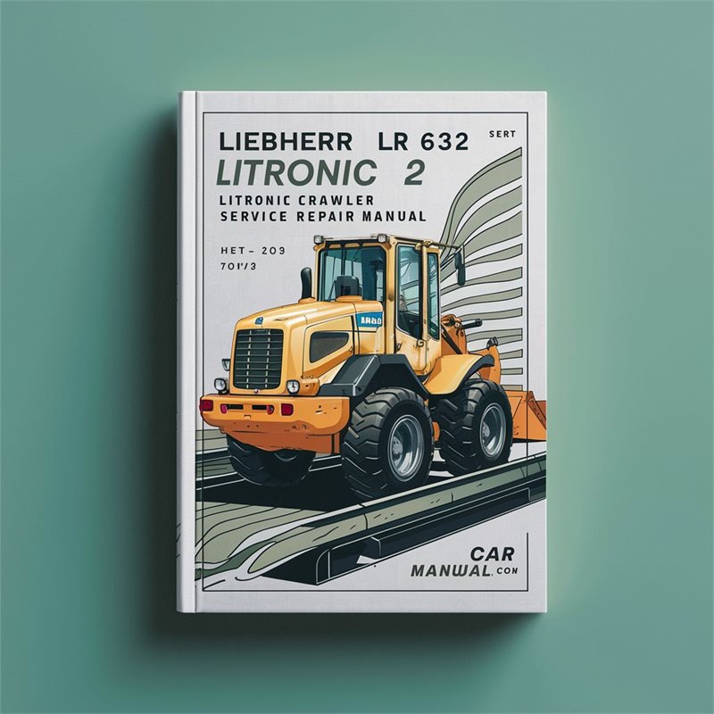 Liebherr LR 632 Series 2 Litronic Crawler Loader Service Repair Workshop Manual