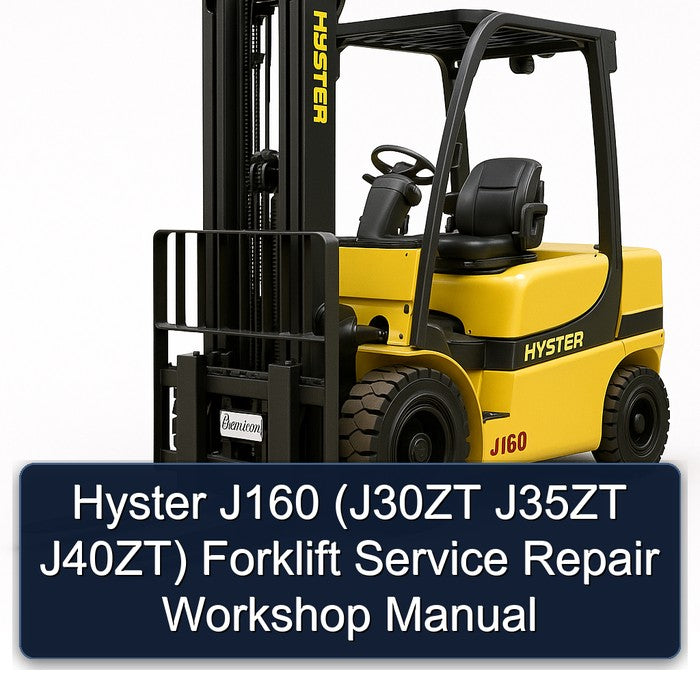 Hyster J160 (j30zt J35ZT J40zt) Forklift Service Repair Workshop Manual