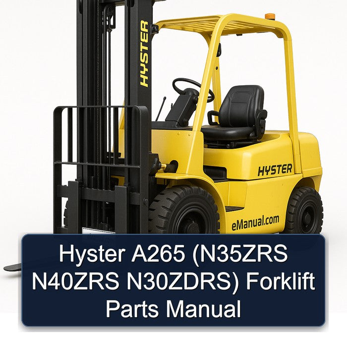 Hyster A265 (n35zrs N40ZRS N30zdrs) Forklift Parts Catalog
