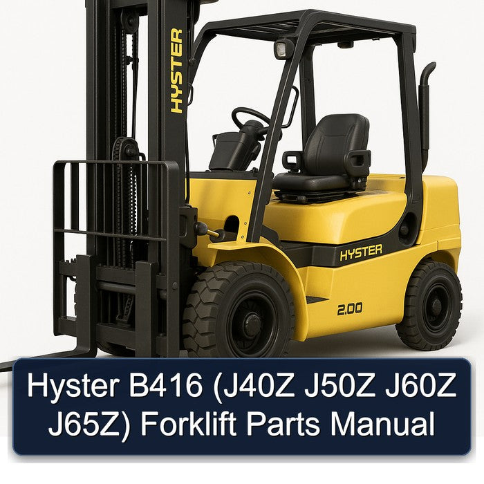 Hyster B416 (j40z J50Z J60Z J65z) Forklift Parts Catalog