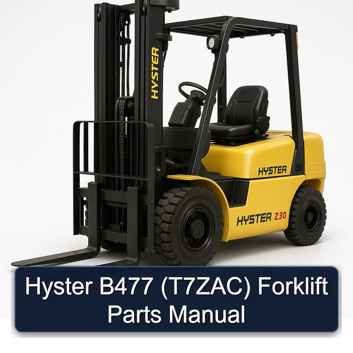 Hyster B477 (T7ZAC) Forklift Parts Catalog