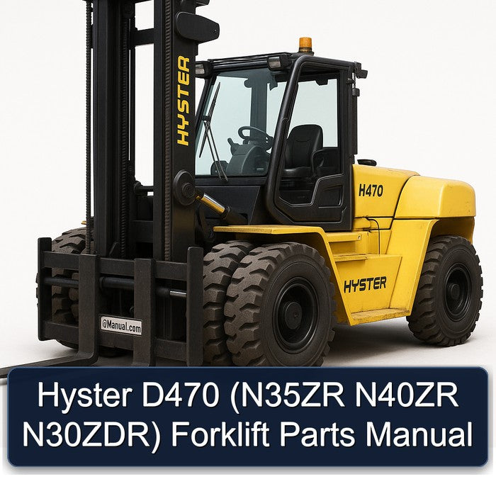 Hyster D470 (n35zr N40ZR N30zdr) Forklift Parts Catalog