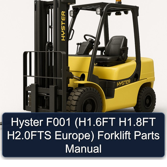 Hyster F001 (h1.6ft H1.8ft H2.0fts Europe) Forklift Parts Catalog