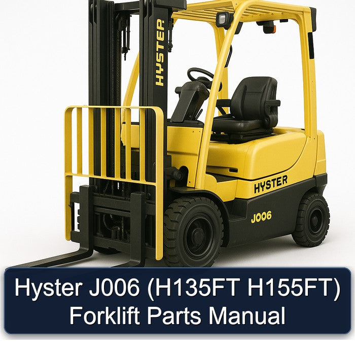 Hyster J006 (h135ft H155ft) Forklift Parts Catalog