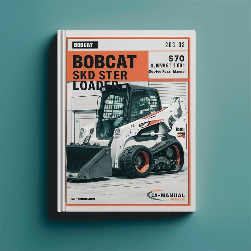 Bobcat S70 Skid Steer Loader SN A3w611001 Above Service Repair Workshop Manual