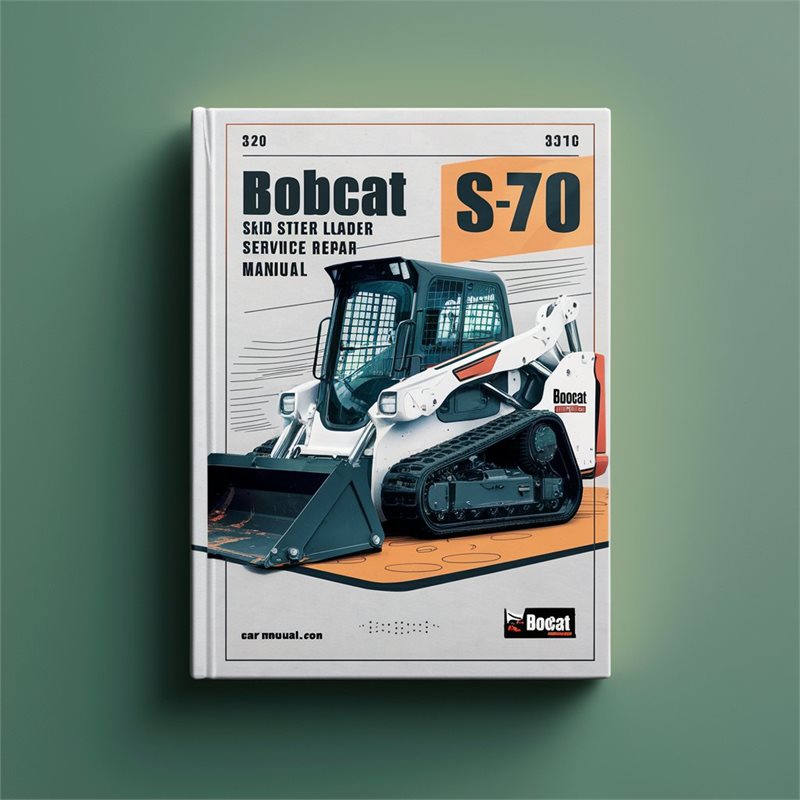 Bobcat S70 Skid Steer Loader SN A3w711001 Above Service Repair Workshop Manual