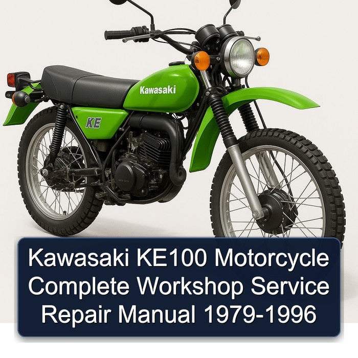 1979-1996 Kawasaki KE Models KE100 Motorcycle Service Repair Workshop Manual